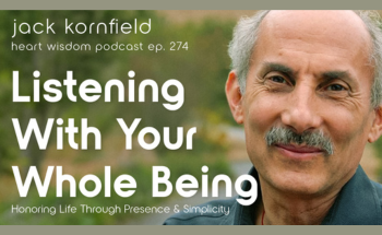 Listening With Your Whole Being