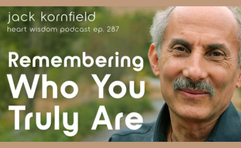 Remembering Who You Truly Are