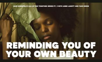 Reminding You of Your Own Beauty